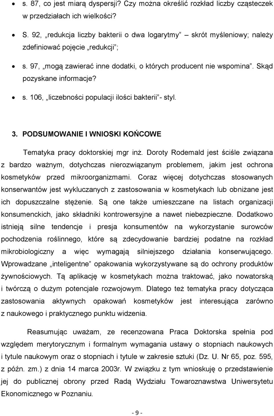 3. PODSUMOWANIE I WNIOSKI KOŃCOWE Tematyka pracy doktorskiej mgr inż.