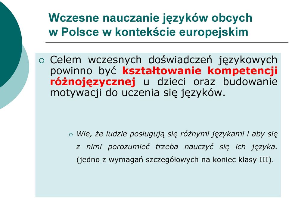 Wie, że ludzie posługują się różnymi językami i aby się z nimi porozumieć