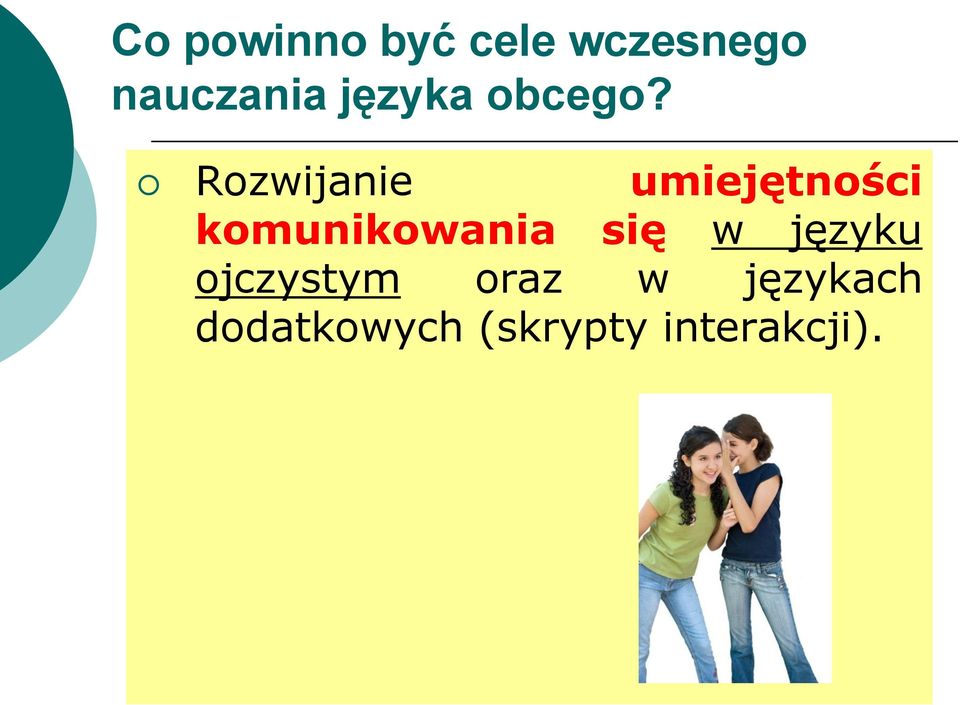 Rozwijanie umiejętności komunikowania się