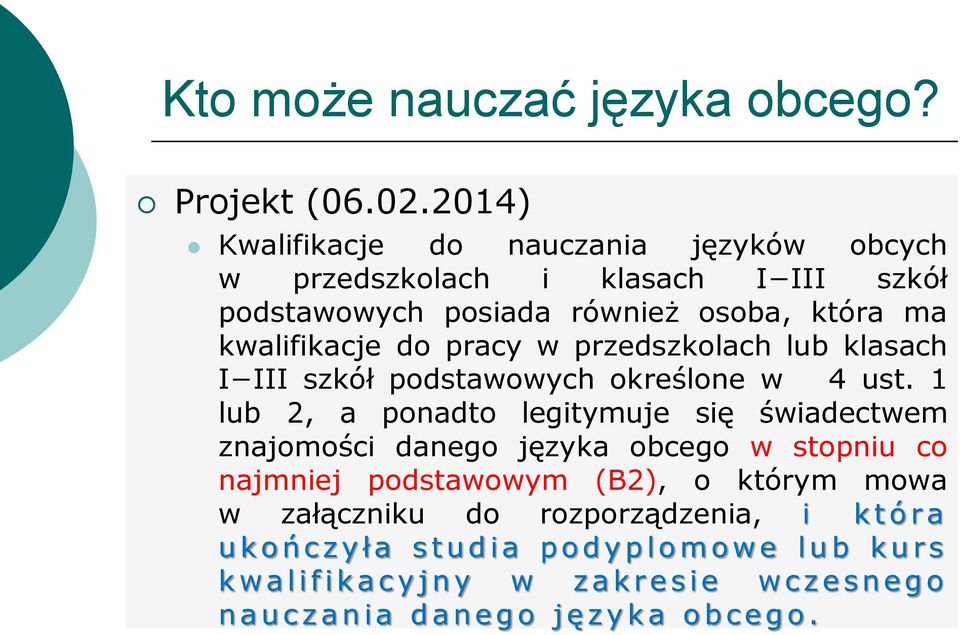 przedszkolach lub klasach I III szkół podstawowych określone w 4 ust.