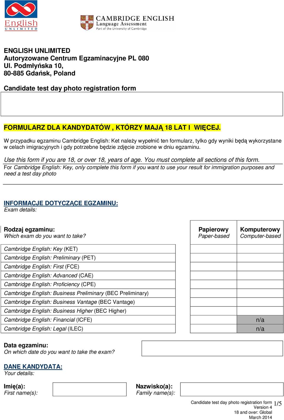 Use this form if you are 18, or over 18, years of age. You must complete all sections of this form.