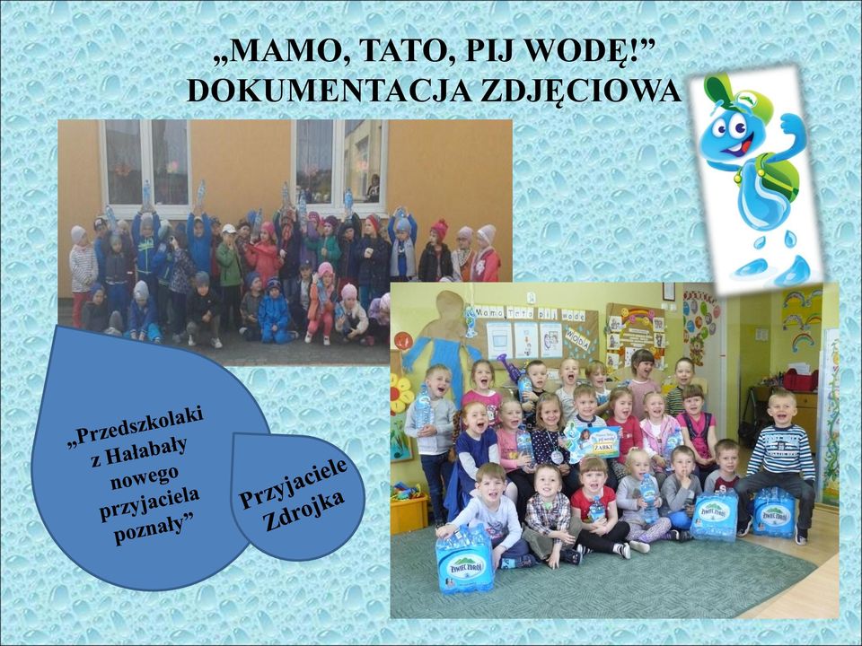 WODĘ!