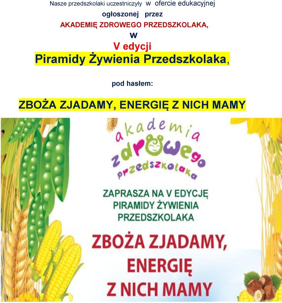 PRZEDSZKOLAKA, w V edycji Piramidy Żywienia