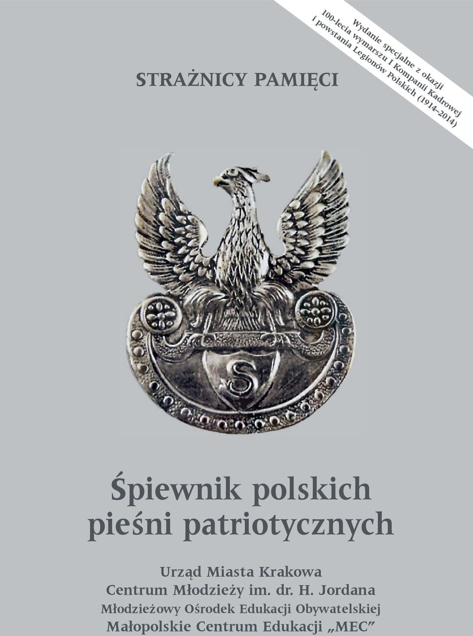 polskich pieśni patriotycznych Urząd Miasta Krakowa Centrum Młodzieży im.