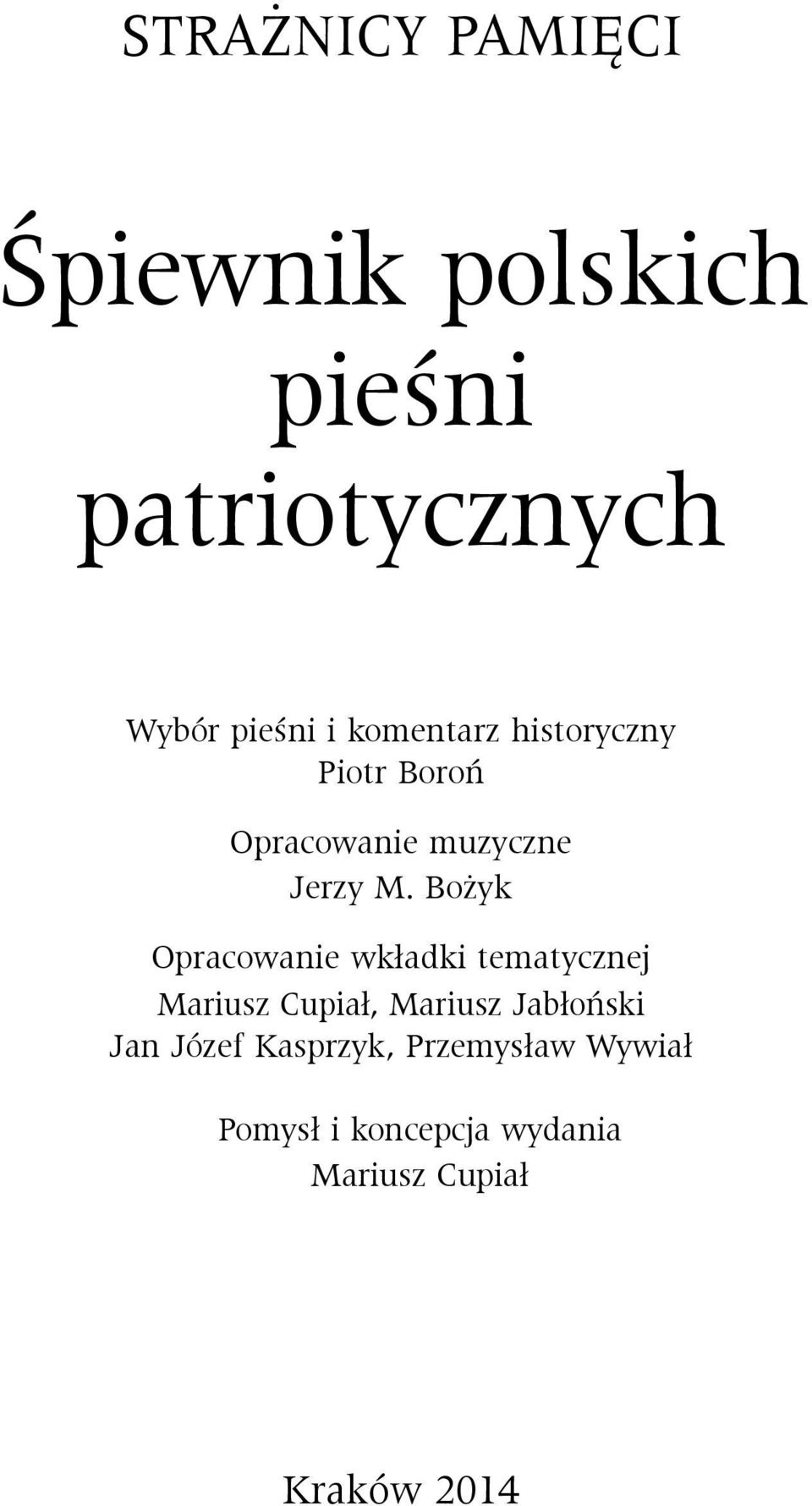 Bożyk Opracowanie wkładki tematycznej Mariusz Cupiał, Mariusz Jabłoński