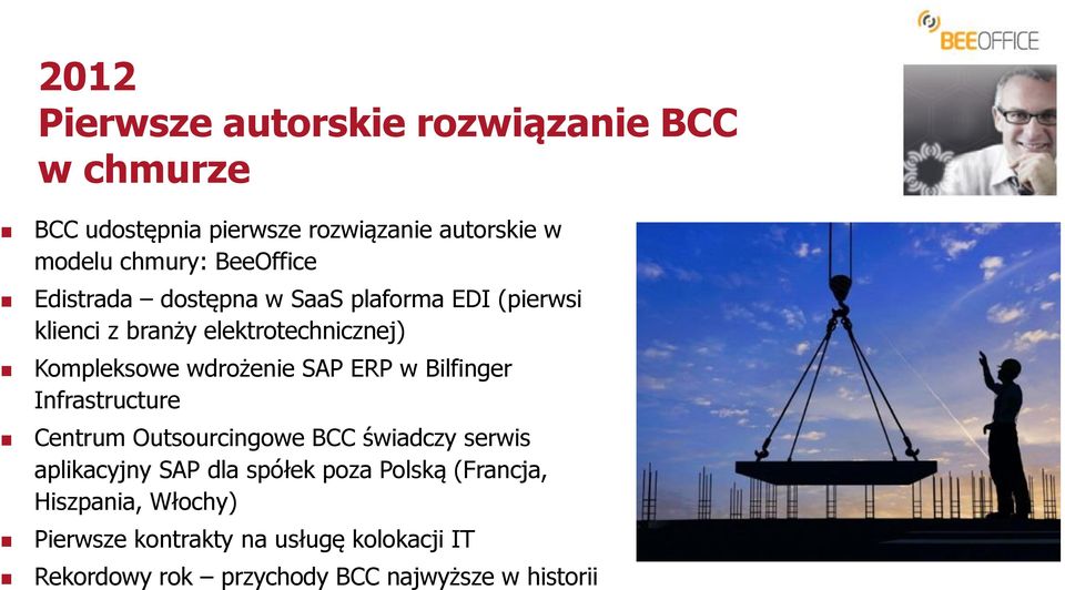 ERP w Bilfinger Infrastructure Centrum Outsourcingowe BCC świadczy serwis aplikacyjny SAP dla spółek poza Polską