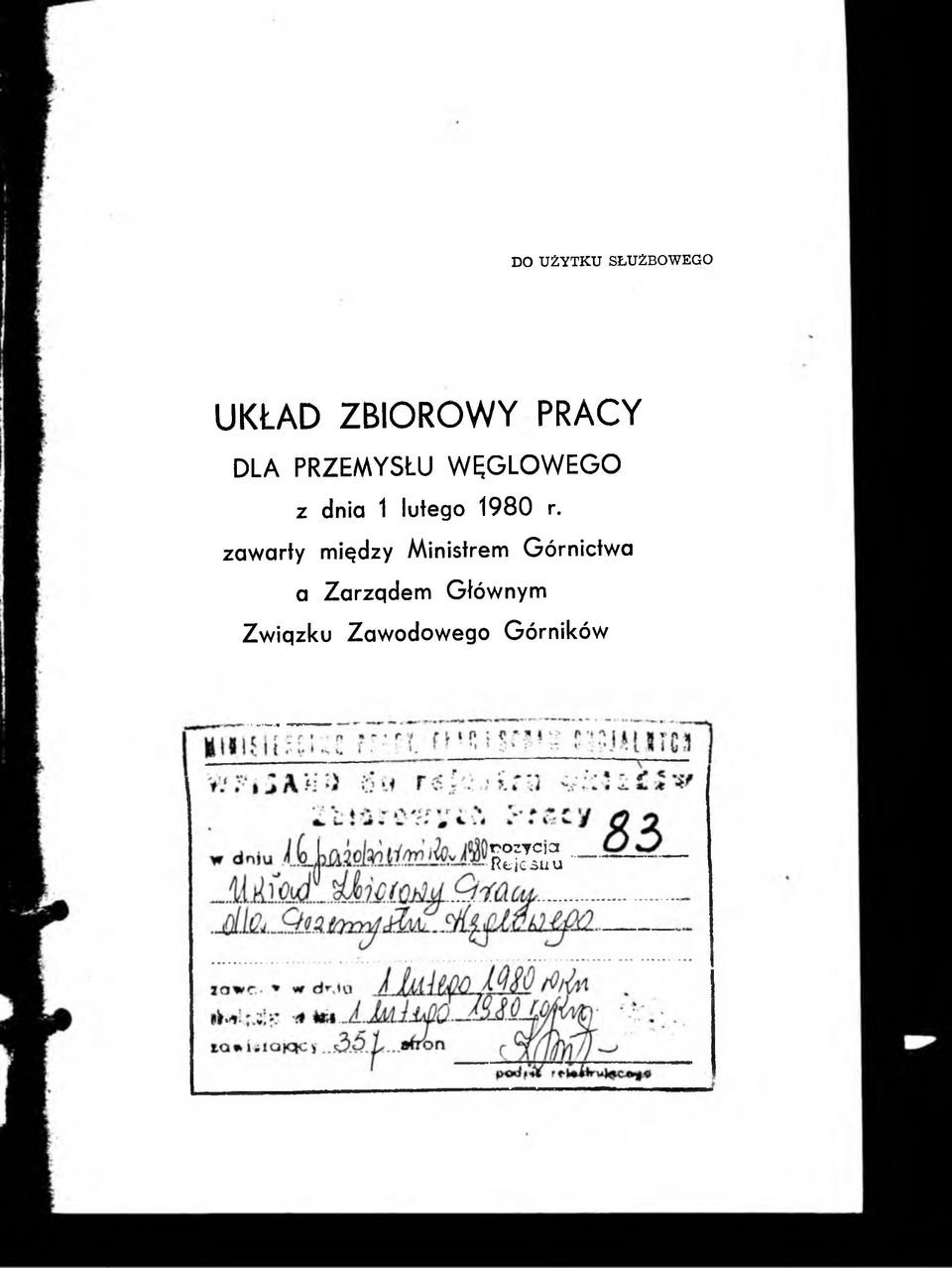 zawarły między Ministrem Górnictwa a Zarzqdem