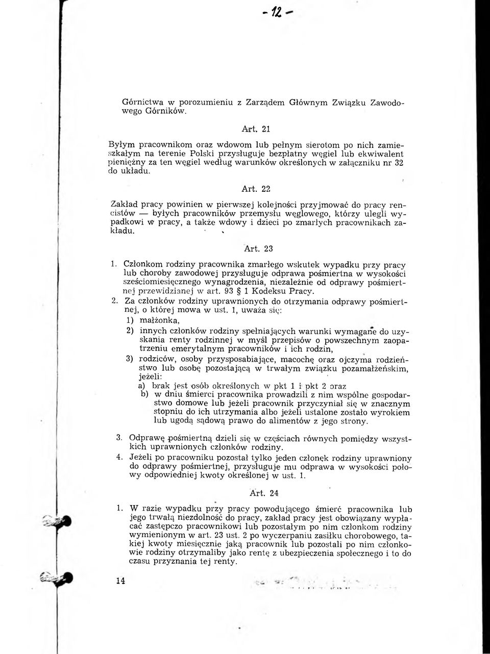 załączniku nr 32 do układu. t Art.