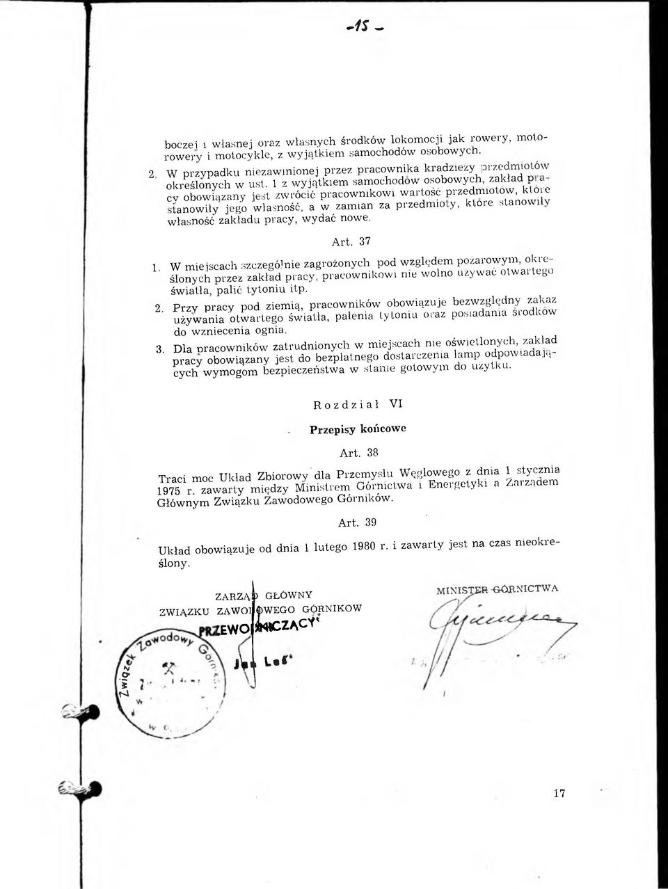 1 z w yjątkiem samochodow osobowych, zakładi p c Cv obowiązany jest zwrócić pracownikowi wartość przedmiotów, ktoie JanowTly jego własność, a w» m ia n za przedm ioty, które stanów,ly własność