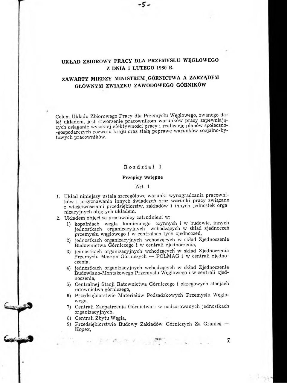 arunków pracy zapew niających osiąganie w ysokiej efektyw ności pracy i realizację planów społeczno -gospodarczych rozw oju k ra ju oraz stałą popraw ę w arunków socjalno-bytowych pracowników.