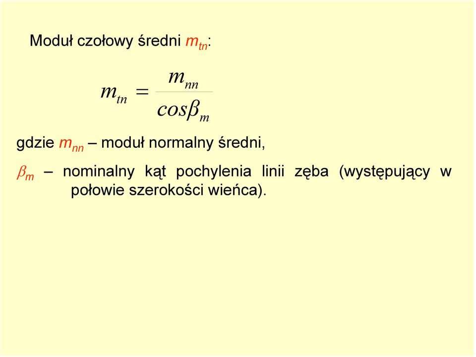 m m nominalny kąt pochylenia linii ęba