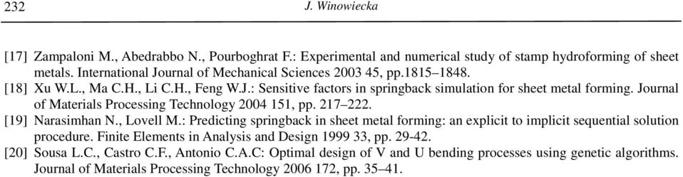 Journal of Materials Processing Technology 2004 151, pp. 217 222. [19] Narasimhan N., Lovell M.
