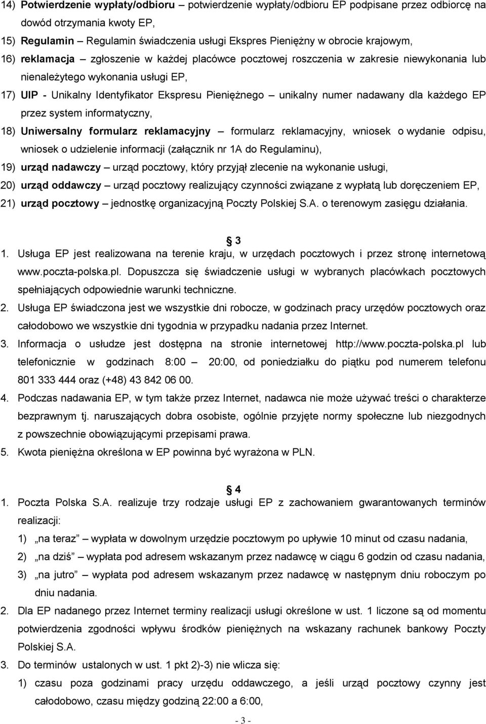 unikalny numer nadawany dla każdego EP przez system informatyczny, 18) Uniwersalny formularz reklamacyjny formularz reklamacyjny, wniosek o wydanie odpisu, wniosek o udzielenie informacji (załącznik