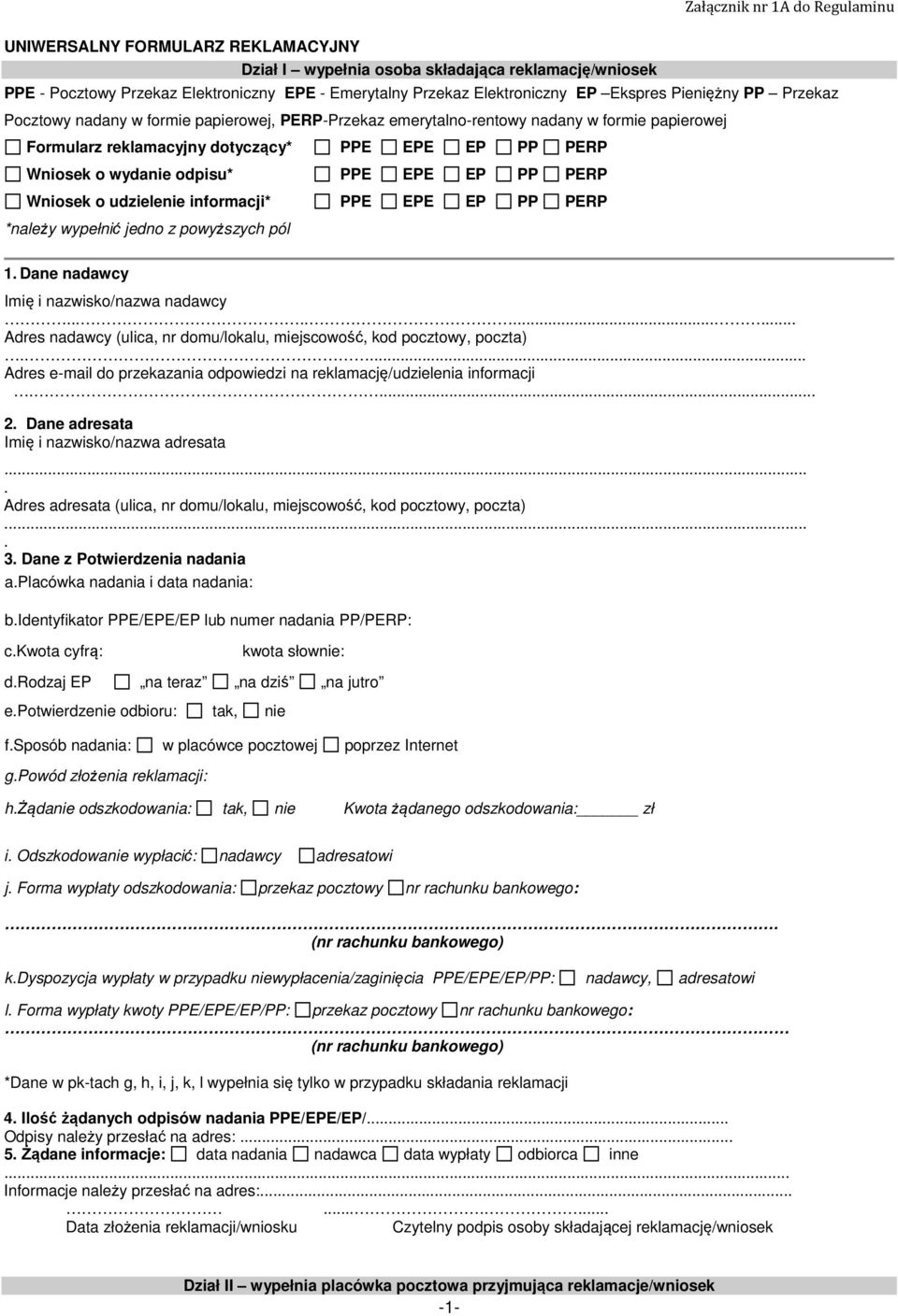 odpisu* PPE EPE EP PP PERP Wniosek o udzielenie informacji* PPE EPE EP PP PERP *należy wypełnić jedno z powyższych pól 1. Dane nadawcy Imię i nazwisko/nazwa nadawcy.