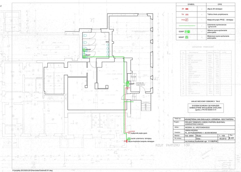 ODBIORCY TNS 6x1,5x29 SYSTEM OCHRONY OD PORAŻEŃ SAMOCZYNNE WYŁĄCZENIE ZASILANIA zgodny z PNHD 6064441 Treść rys.