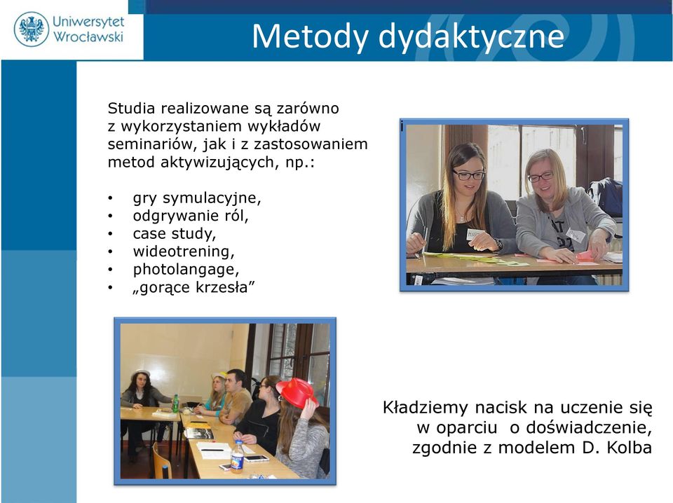 : gry symulacyjne, odgrywanie ról, case study, wideotrening, photolangage,