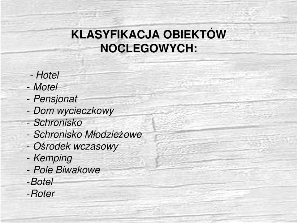 Schronisko - Schronisko Młodzieżowe -