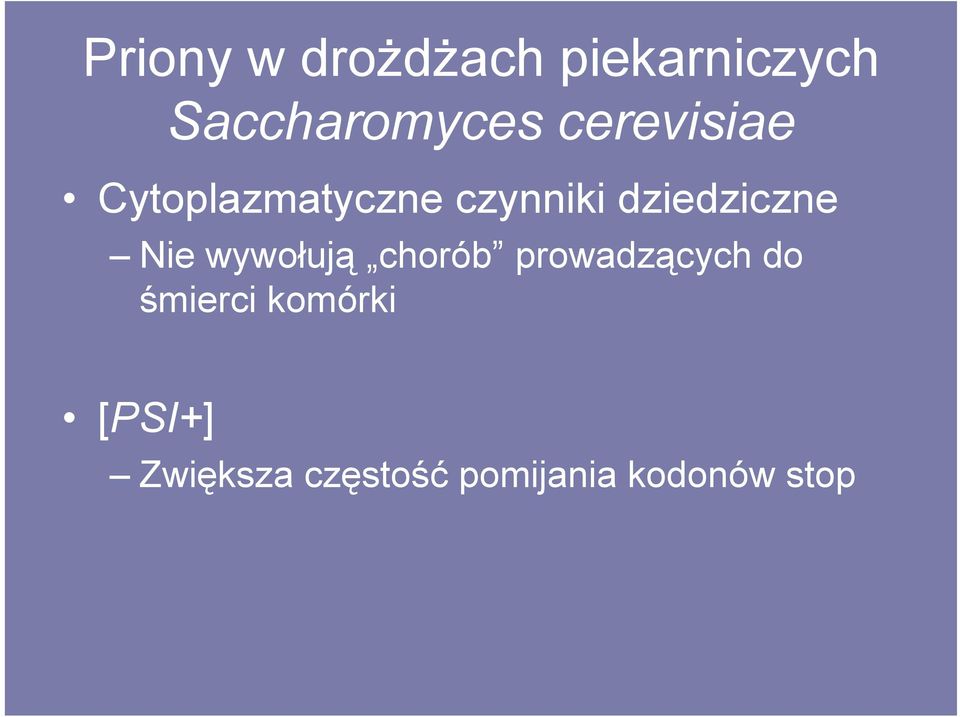 Nie wywołują chorób prowadzących do śmierci