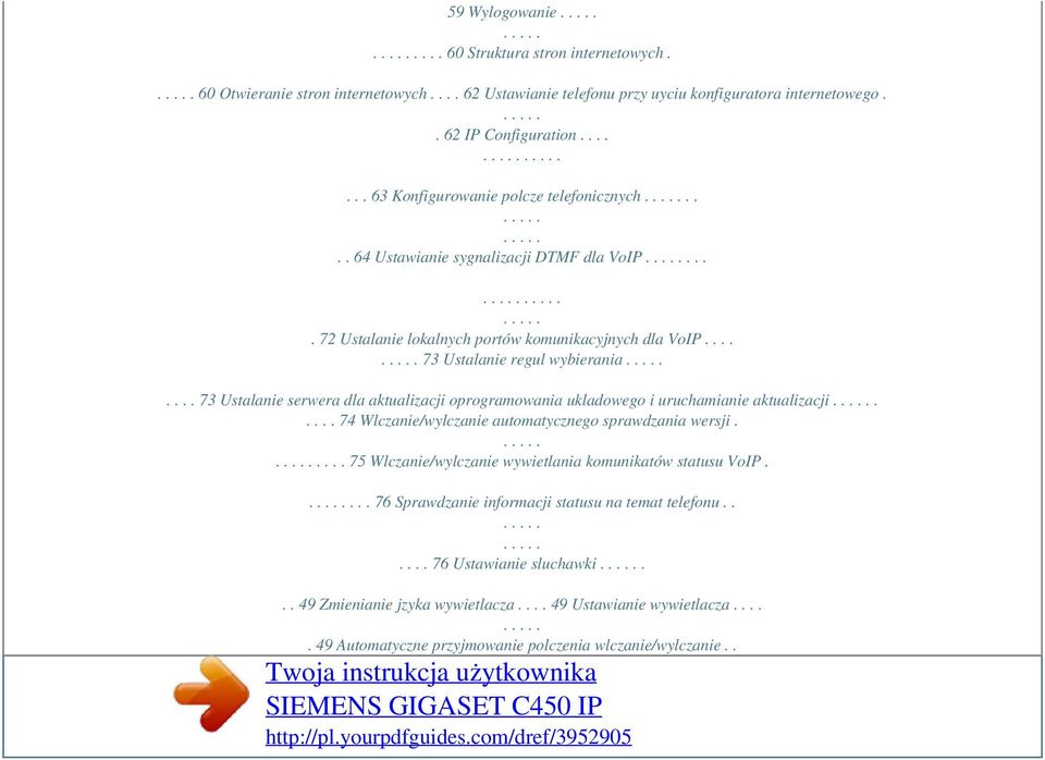 ... 73 Ustalanie serwera dla aktualizacji oprogramowania ukladowego i uruchamianie aktualizacji..... 74 Wlczanie/wylczanie automatycznego sprawdzania wersji.