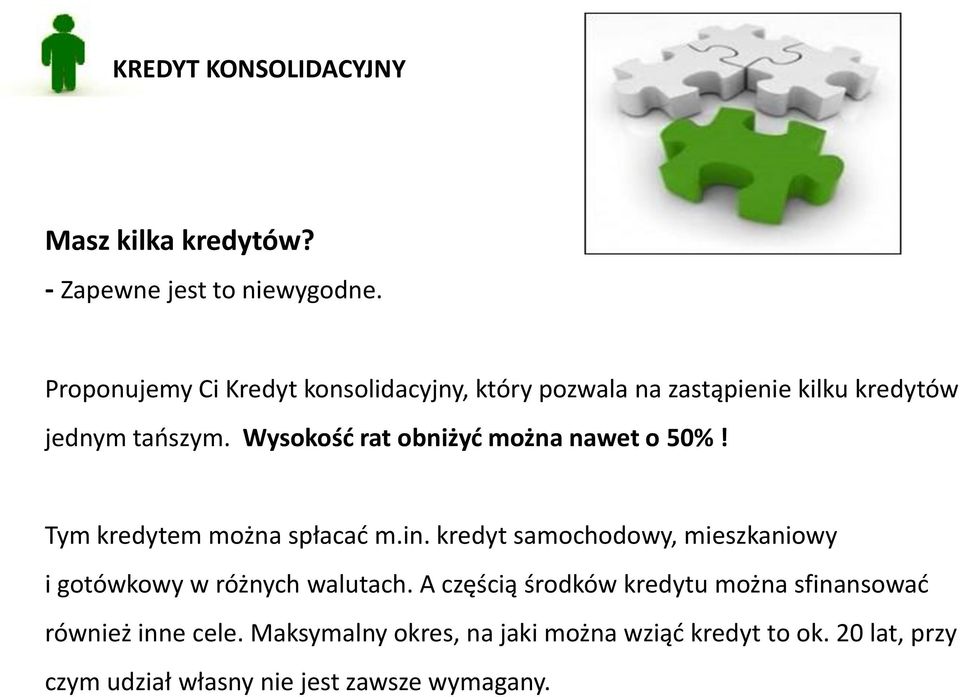 Wysokość rat obniżyć można nawet o 50%! Tym kredytem można spłacać m.in.