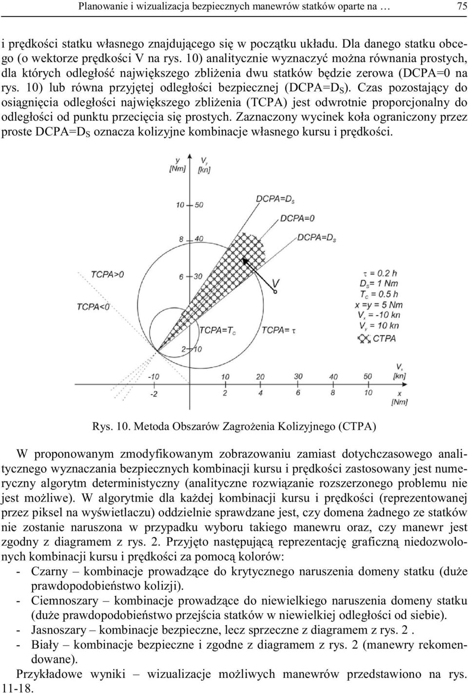 W proponowanym zmodyfikowanym zobrazowaniu zamiast dotychczasowego anali- e- w nie zostanie naruszona w przypadku wyboru takiego
