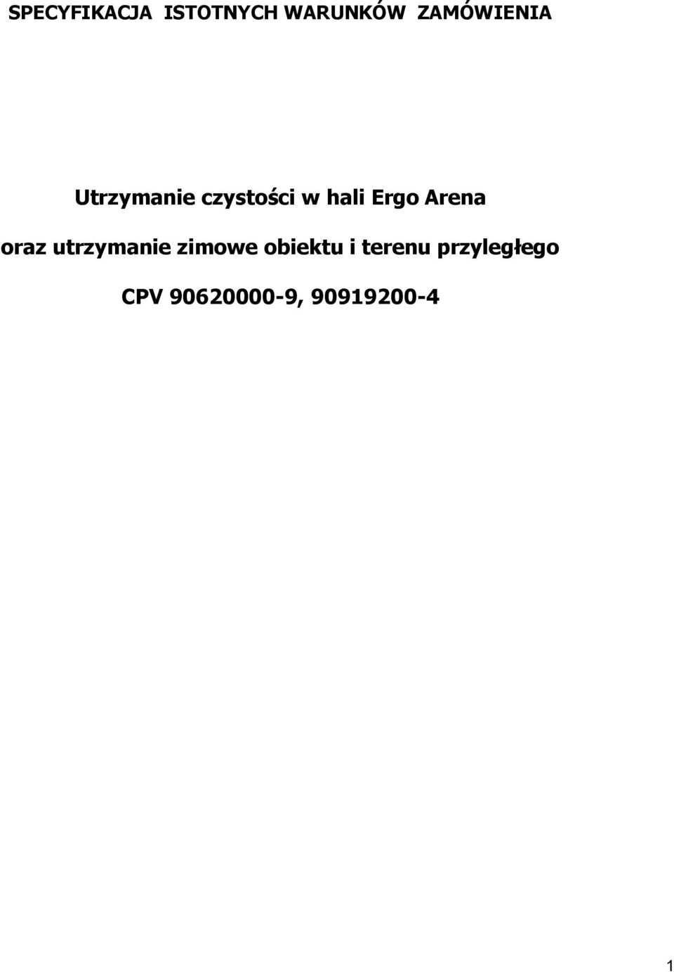 Ergo Arena oraz utrzymanie zimowe