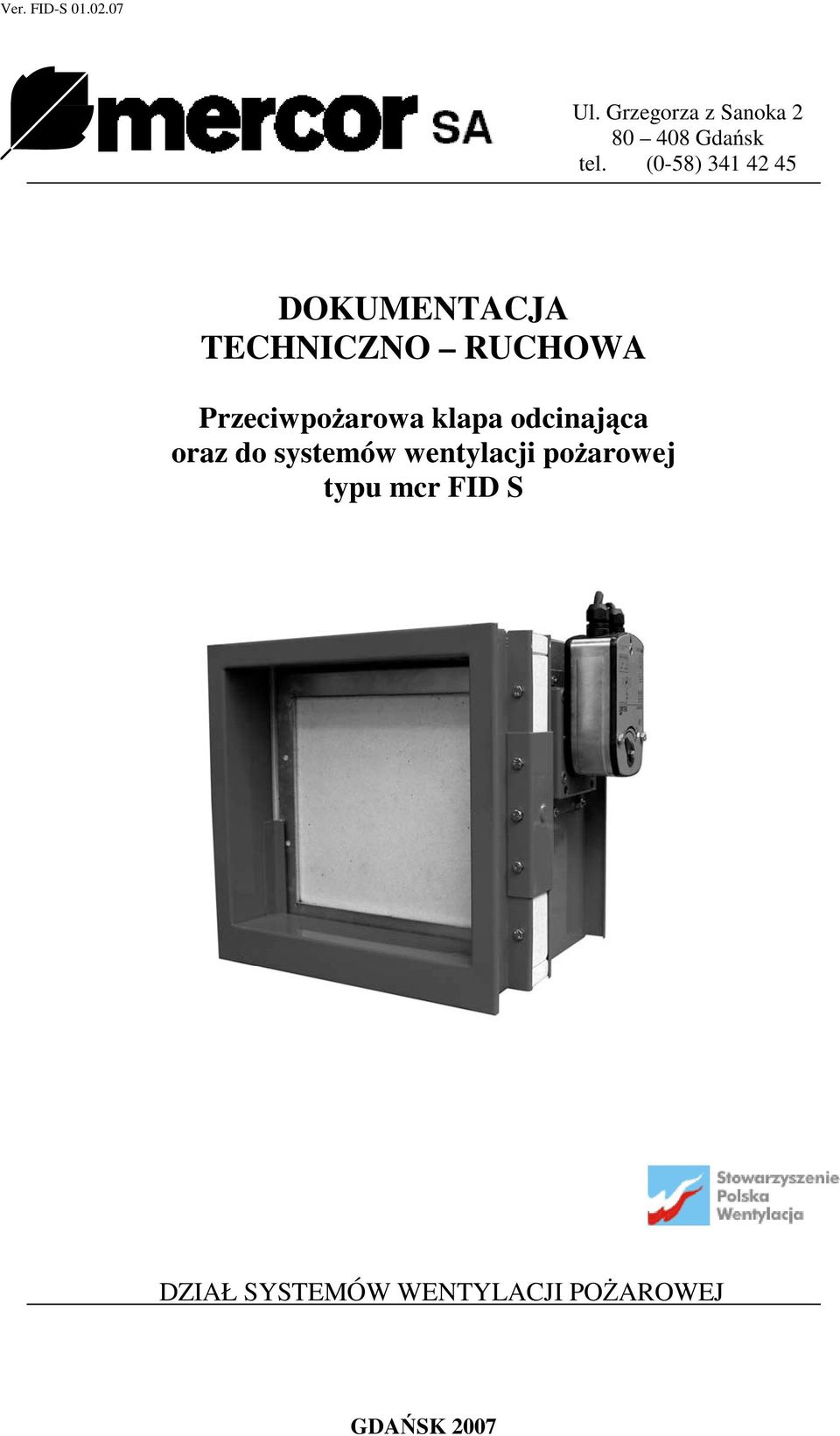 /fax (0-58) 341 39 85 DOKUMENTACJA TECHNICZNO RUCHOWA