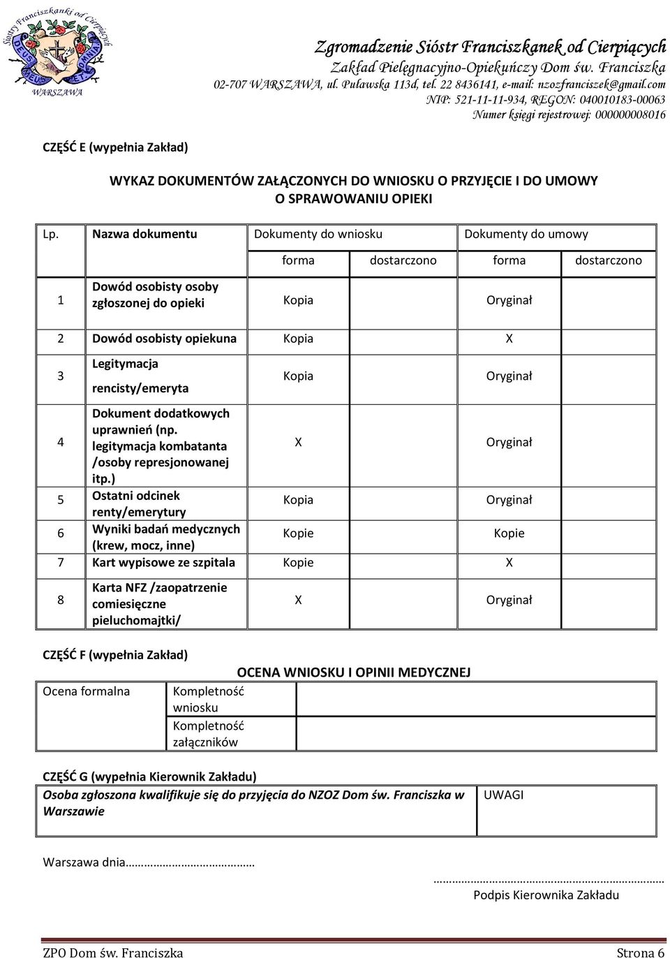 rencisty/emeryta Kopia 4 Dokument dodatkowych uprawnień (np. legitymacja kombatanta X /osoby represjonowanej itp.