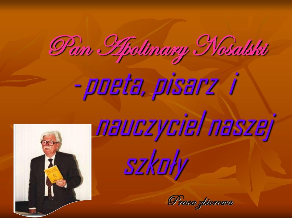 pisarz i nauczyciel