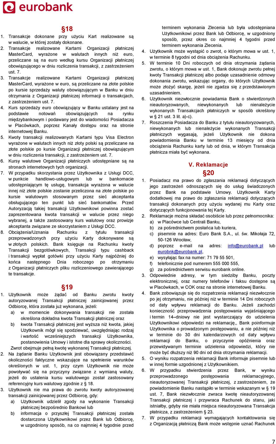 transakcji, z zastrzeżeniem ust. 7. 3.