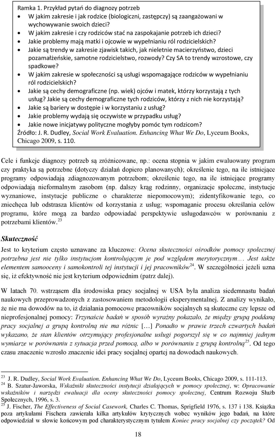 Jakie są trendy w zakresie zjawisk takich, jak nieletnie macierzyństwo, dzieci pozamałżeńskie, samotne rodzicielstwo, rozwody? Czy SA to trendy wzrostowe, czy spadkowe?