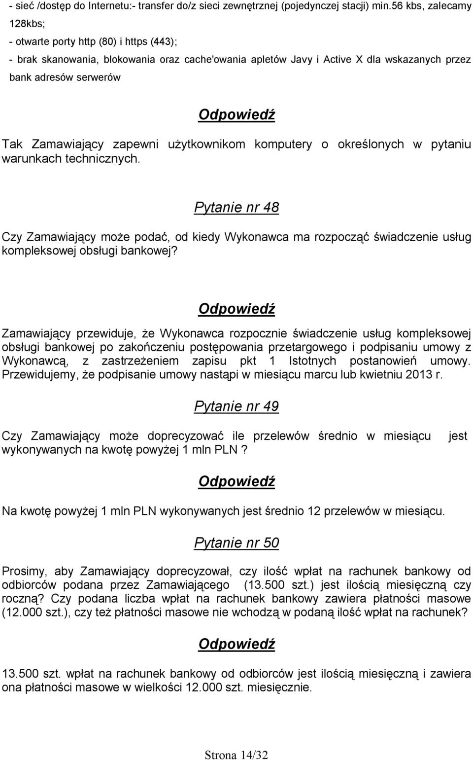zapewni użytkownikom komputery o określonych w pytaniu warunkach technicznych.