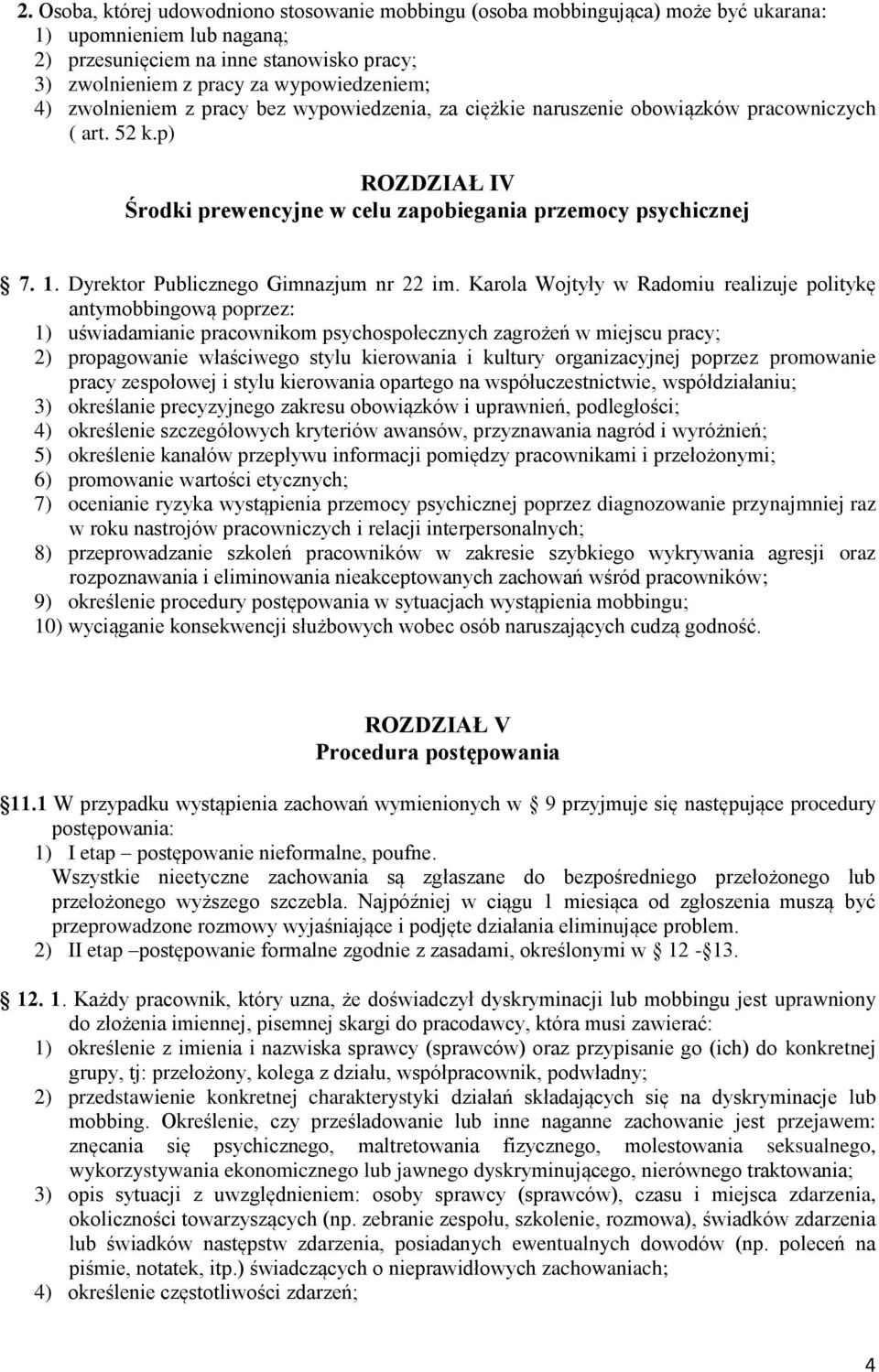 Dyrektor Publicznego Gimnazjum nr 22 im.