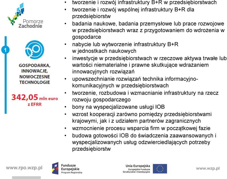 wartości niematerialne i prawne skutkujące wdrażaniem innowacyjnych rozwiązań upowszechnianie rozwiązań technika informacyjnokomunikacyjnych w przedsiębiorstwach tworzenie, rozbudowa i wzmacnianie