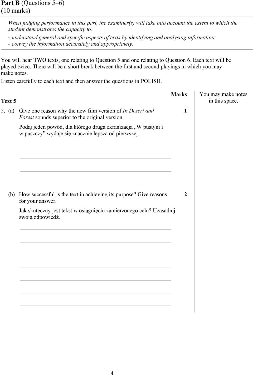 You will hear TWO texts, one relating to Question 5 and one relating to Question 6. Each text will be played twice.