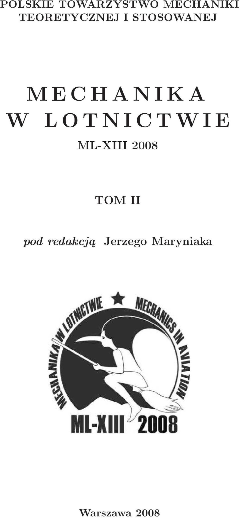 W LOTNICTWIE ML-XIII 2008 TOMII pod