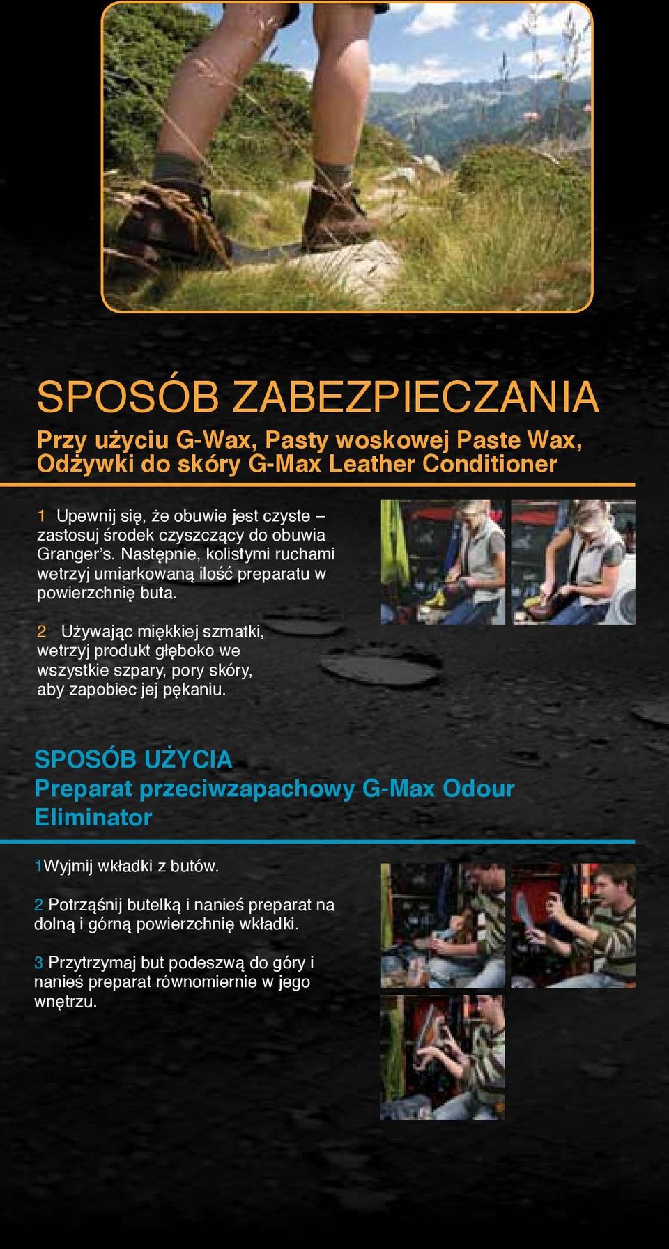 2 Używając miękkiej szmatki, wetrzyj produkt głęboko we wszystkie szpary, pory skóry, aby zapobiec jej pękaniu.