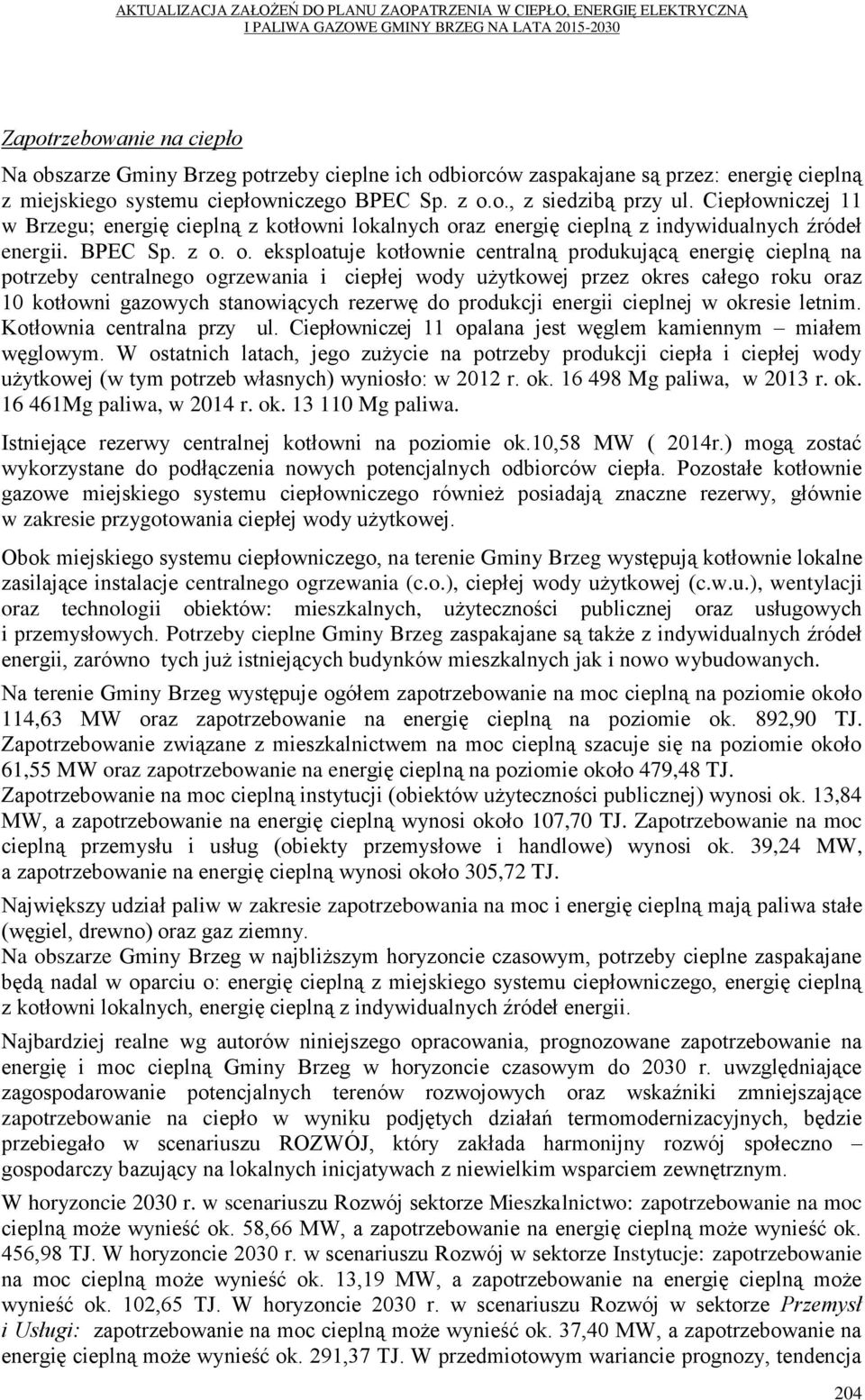 az energię cieplną z indywidualnych źródeł energii. BPEC Sp. z o.