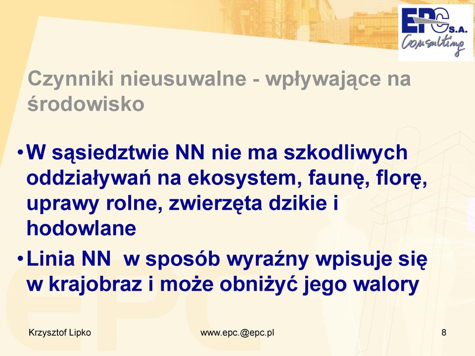 zwierzęta dzikie i hodowlane Linia NN w sposób wyraźny wpisuje się w