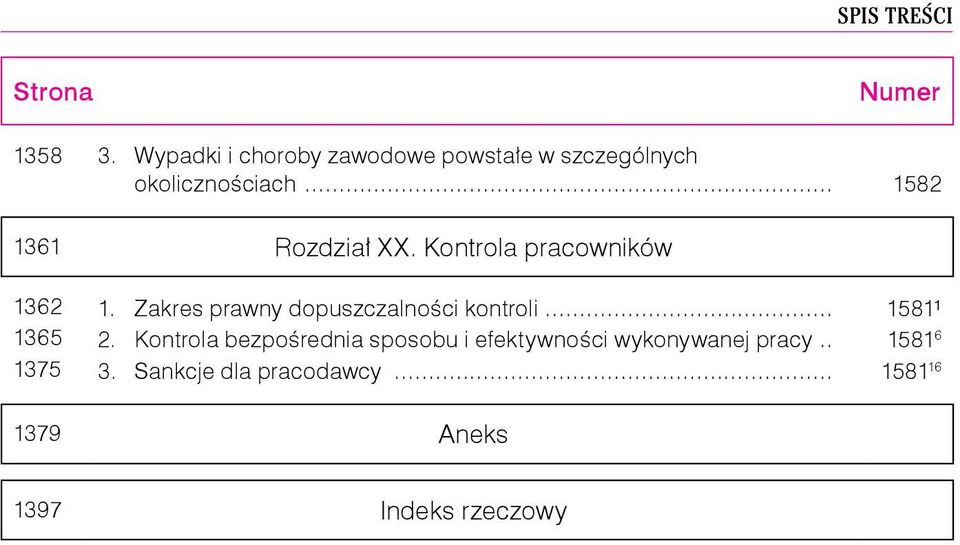 Zakres prawny dopuszczalności kontroli... 1581¹ 1365 2.