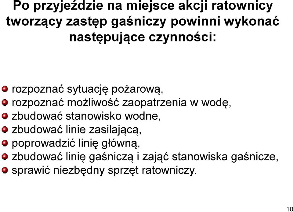 wodę, zbudować stanowisko wodne, zbudować linie zasilającą, poprowadzić linię główną,