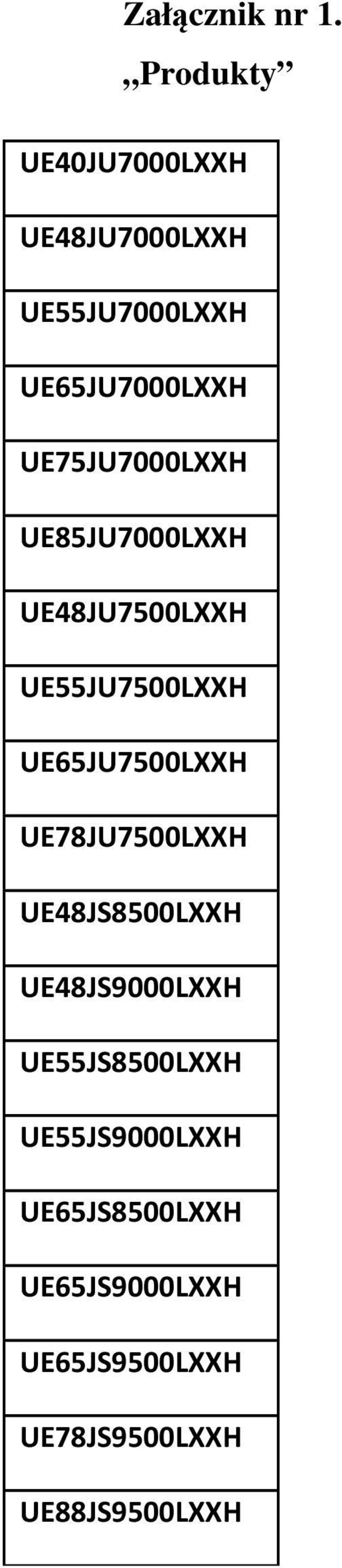 UE75JU7000LXXH UE85JU7000LXXH UE48JU7500LXXH UE55JU7500LXXH UE65JU7500LXXH