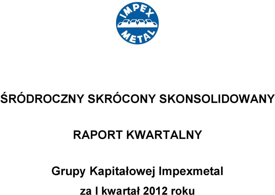 KWARTALNY Grupy