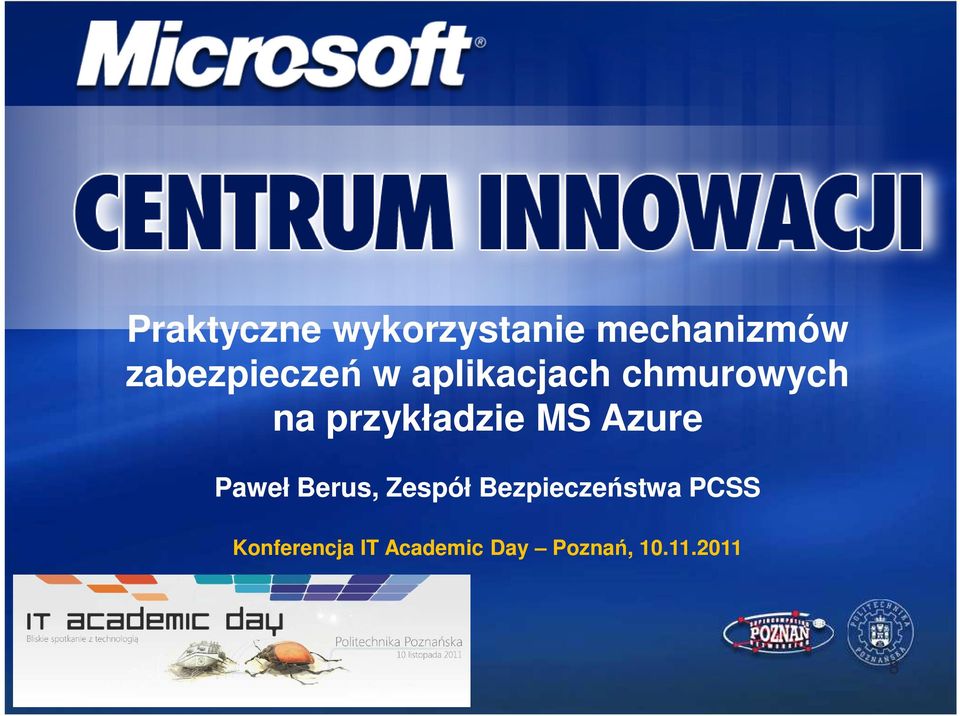 przykładzie MS Azure Paweł Berus, Zespół