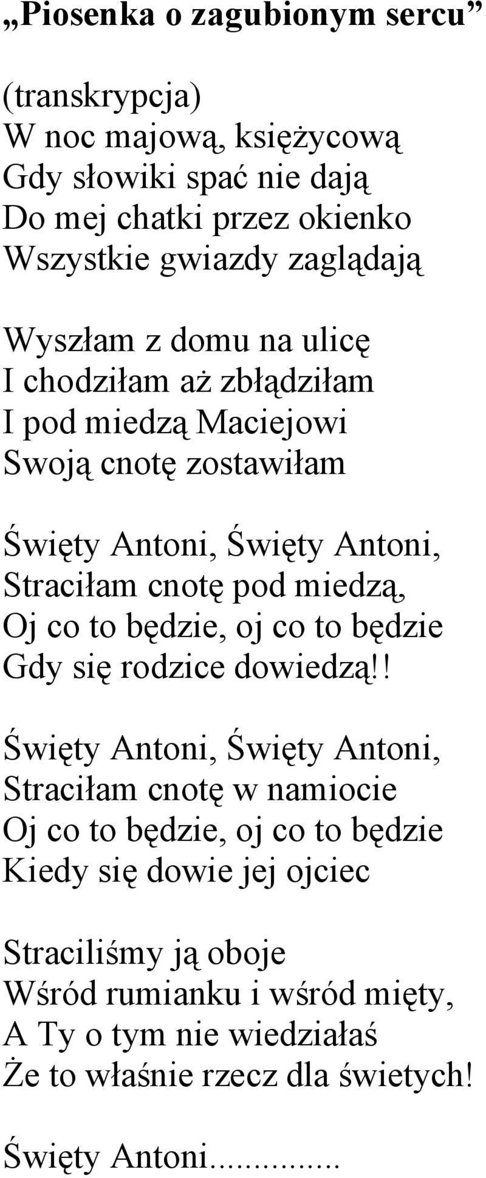 miedzą, Oj co to będzie, oj co to będzie Gdy się rodzice dowiedzą!