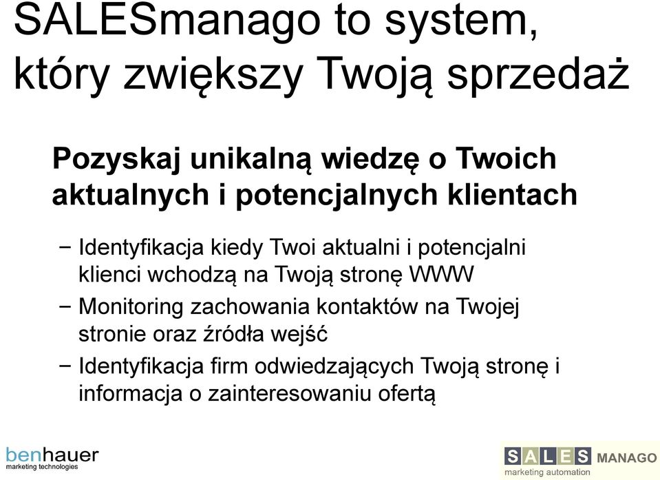 klienci wchodzą na Twoją stronę WWW Monitoring zachowania kontaktów na Twojej stronie