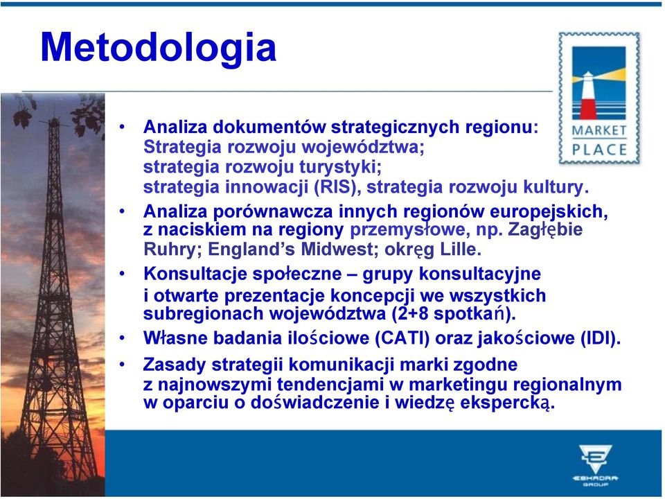 Konsultacje społeczne grupy konsultacyjne i otwarte prezentacje koncepcji we wszystkich subregionach województwa (2+8 spotkań).