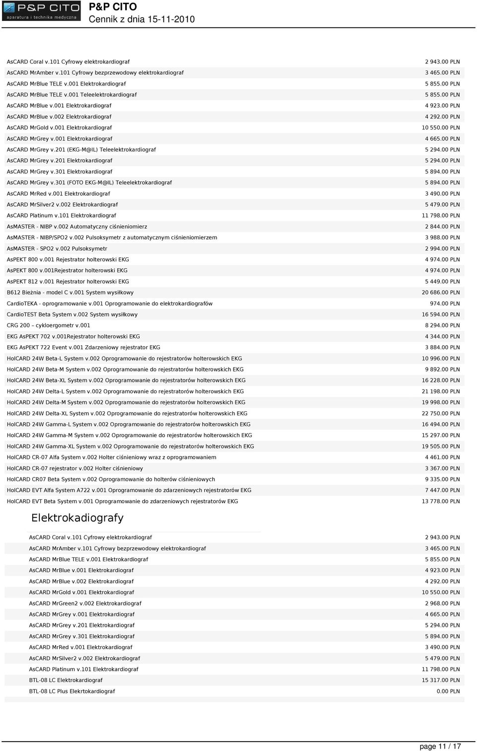 001 Elektrokardiograf AsCARD MrGrey v.201 (EKG-M@IL) Teleelektrokardiograf AsCARD MrGrey v.201 Elektrokardiograf AsCARD MrGrey v.301 Elektrokardiograf AsCARD MrGrey v.