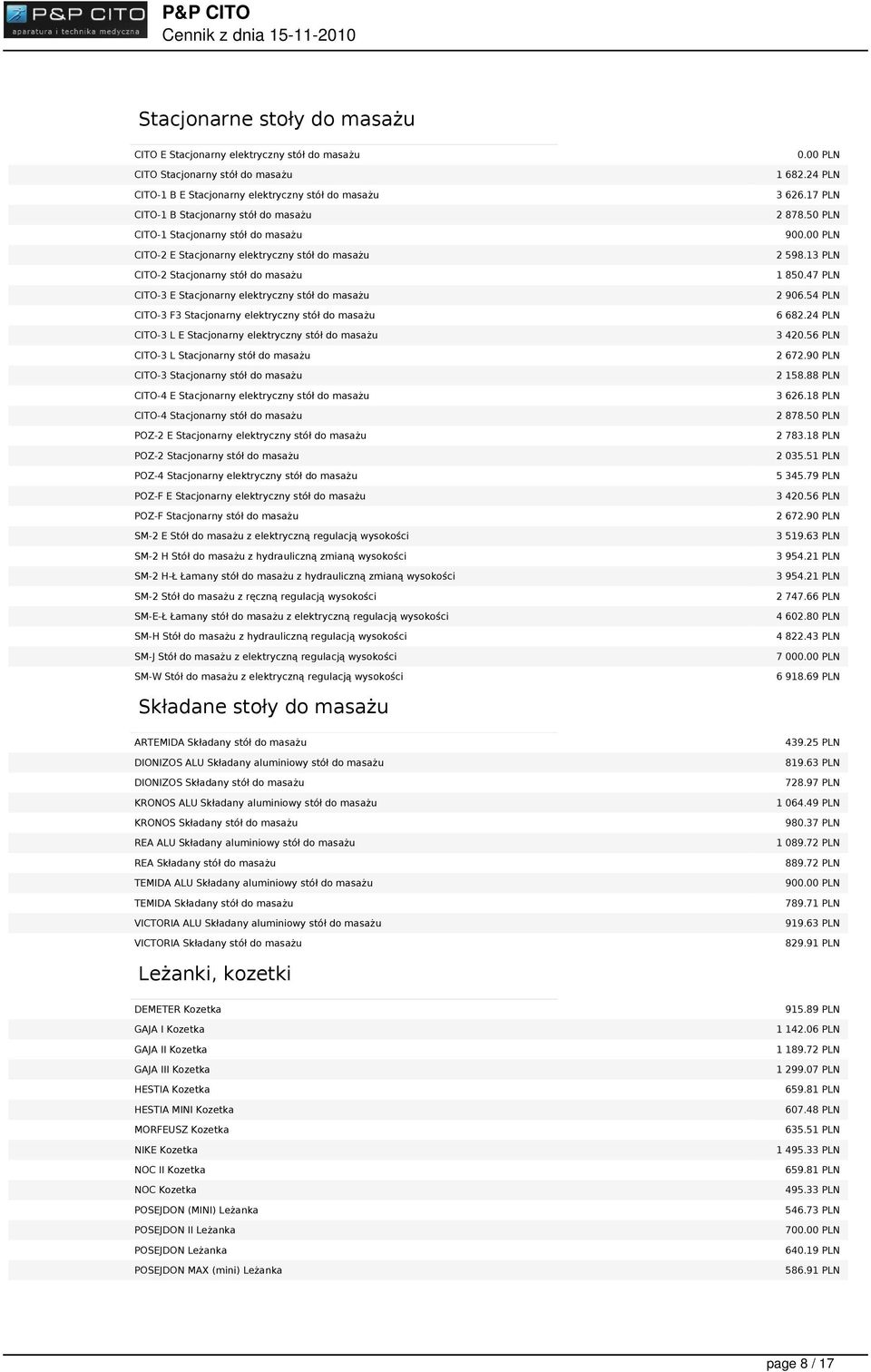 masażu CITO-3 L E Stacjonarny elektryczny stół do masażu CITO-3 L Stacjonarny stół do masażu CITO-3 Stacjonarny stół do masażu CITO-4 E Stacjonarny elektryczny stół do masażu CITO-4 Stacjonarny stół