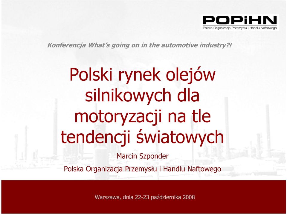 tendencji światowych Marcin Szponder Polska Organizacja